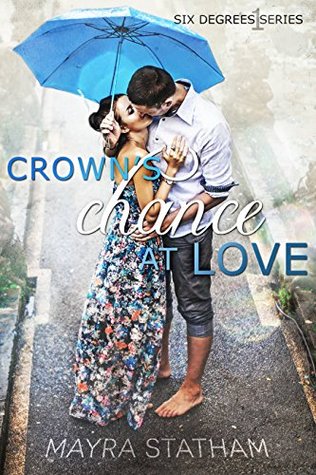 Crown's Chance at Love (Six Degrees #1)