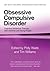 Obsessive Compulsive Disorder. CBT with Children, Adolescents and Families.