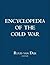 Encyclopedia of the Cold War