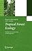 Tropical Forest Ecology: Th...