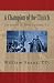 A Champion of the Church: The Life of St. Peter Canisius, S.J.