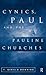 Cynics, Paul and the Pauline Churches: Cynics and Christian Origins II