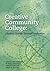 The Creative Community College