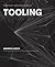 Tooling. Pamphlet Architecture, Volume 27.