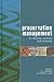 Preservation Management for Libraries, Archives and Museums