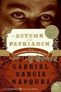 The Autumn of the Patriarch by Gabriel García Márquez