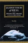 Guided Tours of Hell: Novellas – Witty, Transgressive Fiction About Americans Abroad and Historical Tragedy