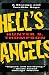 Hell's Angels: A Strange and Terrible Saga