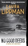 No Good Deeds by Laura Lippman