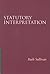 Statutory Interpretation. E...