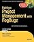 Painless Project Management...