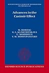 Advances in the Casimir Effect (International Series of Monographs on Physics)