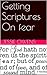 Getting Scriptures On Fear