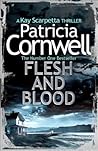 Flesh and Blood by Patricia Cornwell