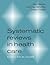 Systematic Reviews in Health Care: A Practical Guide