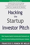 Hacking the Startup Investor Pitch: What Sequoia Capital's business plan framework can teach you about building and pitching your company