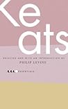 Essential Keats: Selected by Philip Levine – A Classic Anthology of English Romantic Verse and Enduring Literary Genius (Essential Poets)