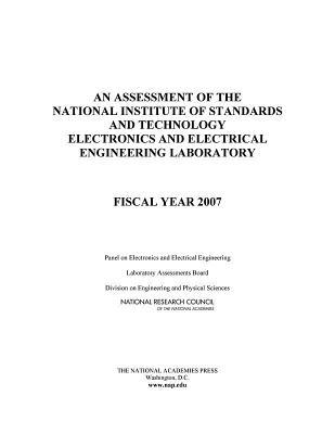 Assessment of the National Institute of Standards and Technology Electronics and Electrical Engineering Laboratory: Fiscal Year 2007