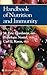 Handbook of Nutrition and Immunity