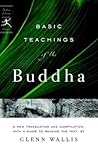 Basic Teachings of the Buddha by Glenn  Wallis