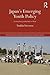Japan's Emerging Youth Policy: Getting Young Adults Back to Work