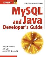 MySQL and Java Developer's Guide