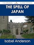 The Spell of Japan - The Original Classic Edition