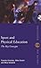 Sport and Physical Education: The Key Concepts (Routledge Key Guides Book 10)
