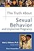 The Truth about Sexual Behavior and Unplanned Pregnancy