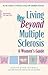 Living Beyond Multiple Sclerosis by Judith Lynn Nichols
