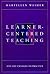 Learner-Centered Teaching