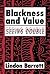 Blackness and Value: Seeing Double (Cambridge Studies in American Literature and Culture, Series Number 117)