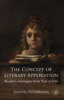 The Concept of Literary Application: Readers' Analogies from Text to Life