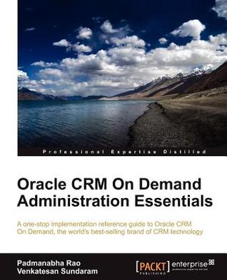 Oracle Crm on Demand Administration Essentials