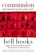 Communion: The Female Search for Love (Love Song to the Nation, #2)