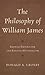 Philosophy of William James...