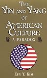 Yin and Yang of American Culture: A Paradox