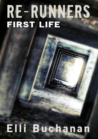 First Life (Re-Runners #1)