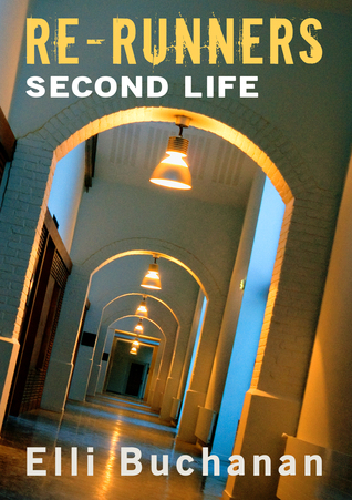 Second Life (Re-Runners #2)