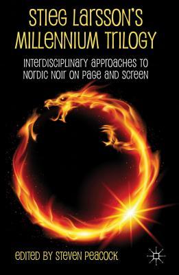 Stieg Larsson's Millennium Trilogy: Interdisciplinary Approaches to Nordic Noir on Page and Screen (ebook)