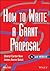 How to Write a Grant Proposal
