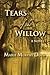 Tears of the Willow