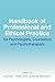 Handbook of Professional and Ethical Practice for Psychologis... by Jean Morrissey
