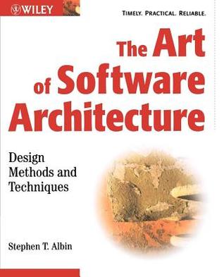 Art of Software Architecture: Design Methods and Techniques