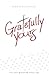 Gratefully Yours