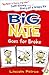 Big Nate Goes for Broke by Lincoln Peirce