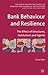 Bank Behaviour and Resilience: The Effect of Structures, Institutions and Agents