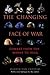 Changing Face of War: Combat from the Marne to Iraq