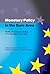 Monetary Policy in the Euro Area: Strategy and Decision-Making at the European Central Bank