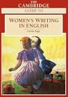 The Cambridge Guide to Women's Writing in English